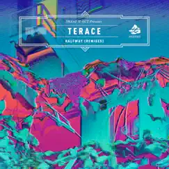 Halfway - Remixes - EP by Terace album reviews, ratings, credits