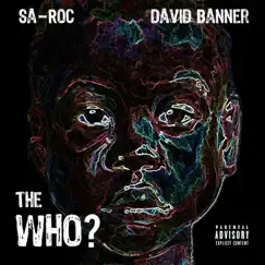 The Who? (feat. David Banner) Song Lyrics