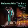 Dancing with the Stars, Volume 9 album lyrics, reviews, download