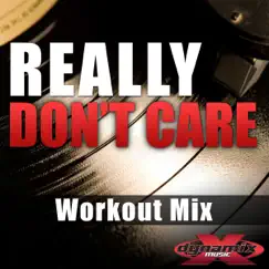 Really Don't Care (Workout Mix) [feat. AMANDA BLUE] - Single by Jazmine album reviews, ratings, credits