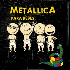 Metallica Para Bebes by Sweet Little Band album reviews, ratings, credits