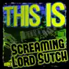 This Is Screaming Lord Sutch album lyrics, reviews, download