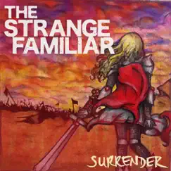 Surrender - EP by The Strange Familiar album reviews, ratings, credits