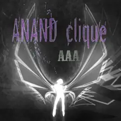 Aaa - Single by Anand Clique album reviews, ratings, credits