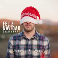 Feliz Navídad - Single by Evan Craft album reviews, ratings, credits