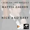 Nice and Easy (feat. Mattia Zaghen) - Single album lyrics, reviews, download