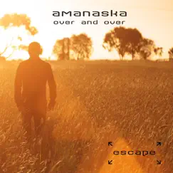 Over and Over - Single by Amanaska album reviews, ratings, credits