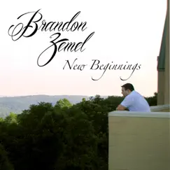 New Beginnings - EP by Brandon Zemel album reviews, ratings, credits