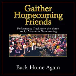 Back Home Again (Performance Tracks) - EP by Bill & Gloria Gaither album reviews, ratings, credits