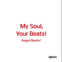 My Soul, Your Beats! - Angel Beats! Opening Song Lyrics