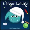 1 Hour Lullaby album lyrics, reviews, download