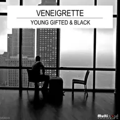 Young, Gifted & Black by VeneiGrette album reviews, ratings, credits
