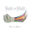 Fight or Flight album lyrics, reviews, download