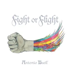 Fight or Flight by Antonio Buell album reviews, ratings, credits