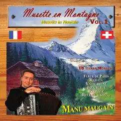 Musette en montagne, vol. 1 by Manu Maugain album reviews, ratings, credits