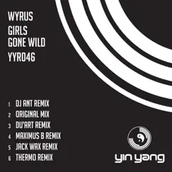 Girls Gone Wild (DJ Ant Remix) Song Lyrics