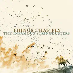 Things That Fly by The Infamous Stringdusters album reviews, ratings, credits