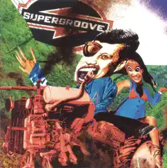 Tractor - EP by Supergroove album reviews, ratings, credits