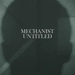 Untitled - Single by Mechanist album reviews, ratings, credits