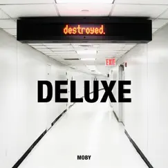 Destroyed (Deluxe Edition) by Moby album reviews, ratings, credits