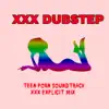 Teen Porn Soundtrack (XXX Mix) - Single album lyrics, reviews, download