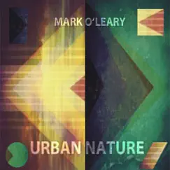 Urban Nature by Mark O'Leary album reviews, ratings, credits