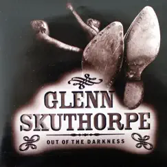 Out of the Darkness by Glenn Skuthorpe album reviews, ratings, credits