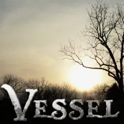 Vessel by Vessel album reviews, ratings, credits