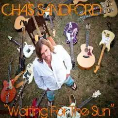 Waiting For the Sun - Single by Chas Sandford album reviews, ratings, credits