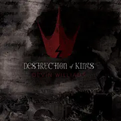 Destruction of Kings by Devin Williams album reviews, ratings, credits