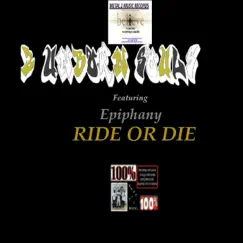 Ride Or Die (feat. Epiphany) - Single by 3 Unborn Soulz album reviews, ratings, credits