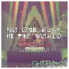 No One Else In the World - EP album lyrics, reviews, download