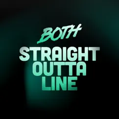 Straight Outta Line (Radio Edit) Song Lyrics