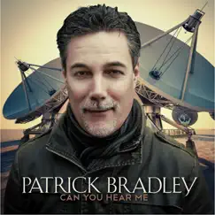 Can You Hear Me (feat. Dave Koz) - Single by Patrick Bradley album reviews, ratings, credits