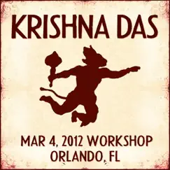 Live Workshop in Orlando, FL - 03/04/2012 by Krishna Das album reviews, ratings, credits