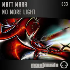 No More Light - Single by Matt Mara album reviews, ratings, credits