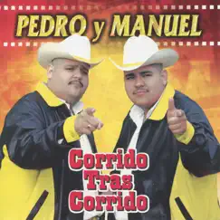 Corrido Tras Corrido by Pedro y Manuel album reviews, ratings, credits