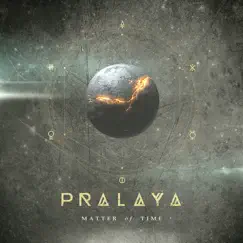 Matter of Time by Pralaya album reviews, ratings, credits