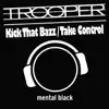 Kick That Bazz / Take Control - EP album lyrics, reviews, download