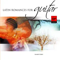 Latin Romances for Guitar by Sharon Isbin album reviews, ratings, credits