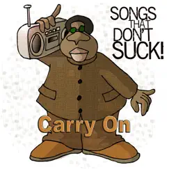 Carry On (in style of Fun.) - Instrumental - Single by Songs That Don't Suck album reviews, ratings, credits