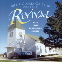 Revival (Live) by Gaither album reviews, ratings, credits