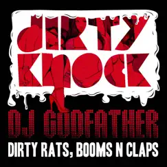 Dirty Rats, Booms N Claps - Single by DJ Godfather album reviews, ratings, credits