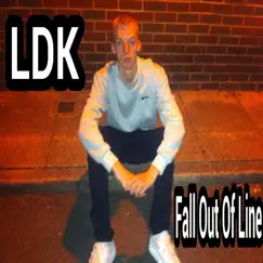 Fall out of Line - Single by L.D.K album reviews, ratings, credits