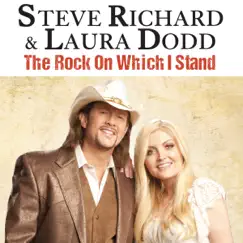 The Rock On Which I Stand - Single by Steve Richard album reviews, ratings, credits