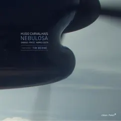 Nebulosa (feat. Tim Berne) by Hugo Carvalhais Trio album reviews, ratings, credits