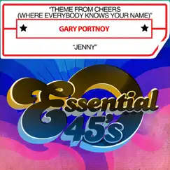 Theme From Cheers (Where Everybody Knows Your Name) / Jenny - Single by Gary Portnoy album reviews, ratings, credits