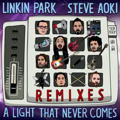 A LIGHT THAT NEVER COMES (Remixes) - EP by LINKIN PARK & Steve Aoki album reviews, ratings, credits