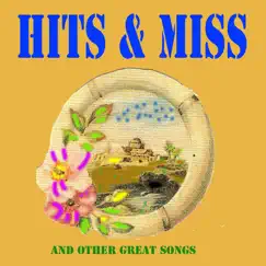 Hit and Miss and Other Great Songs by Various Artists album reviews, ratings, credits