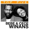 Top 5: BeBe & CeCe Winans - EP album lyrics, reviews, download
